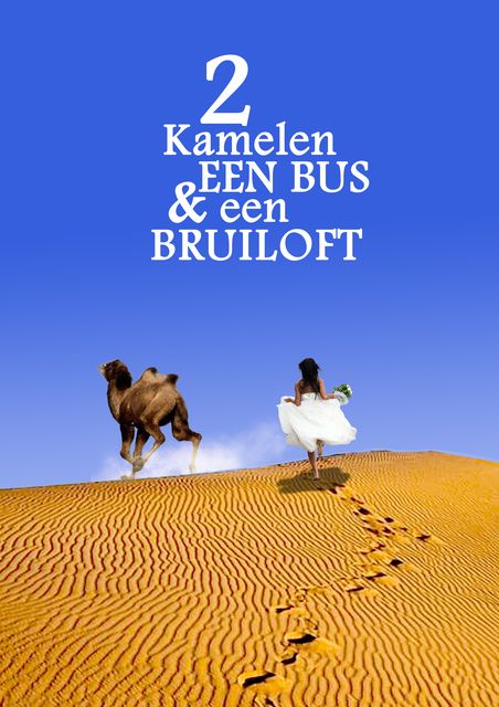 Poster 2 kamelen, een bus & een bruiloft